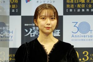 上白石萌歌　 WOWOW開局30周年記念 連続ドラマW　宮部みゆき「ソロモンの偽証」完成報告会に登壇！